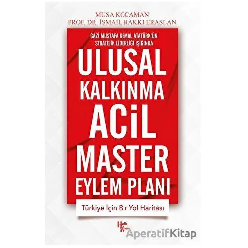 Ulusal Kalkınma Acil Master Eylem Planı - Musa Kocaman - Halk Kitabevi