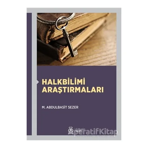 Halkbilimi Araştırmaları - M. Abdulbasit Sezer - DBY Yayınları