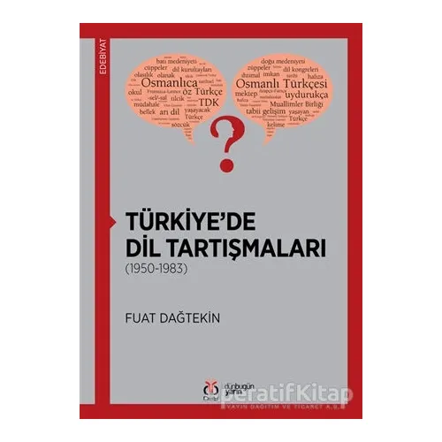Türkiyede Dil Tartışmaları - Fuat Dağtekin - DBY Yayınları