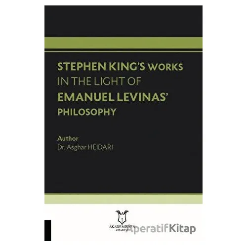 Stephen King’s Works In The Light Of Emanuel Levinas’ Philosophy