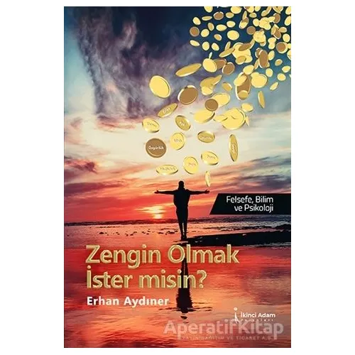 Zengin Olmak İster Misin? - Erhan Aydıner - İkinci Adam Yayınları