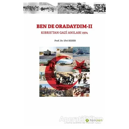 Ben De Oradaydım 2 - Ulvi Keser - Hiperlink Yayınları