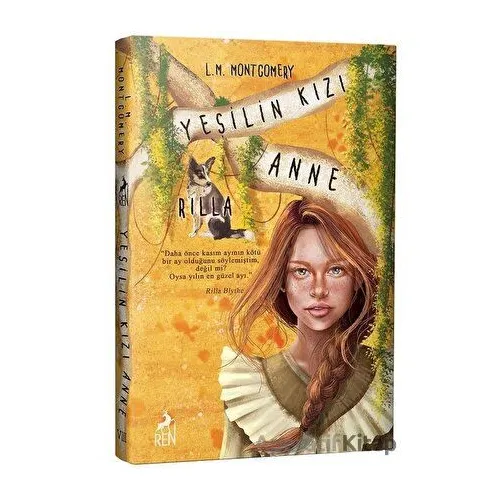 Yeşilin Kızı Anne 8 - Rilla - L. M. Montgomery - Ren Kitap