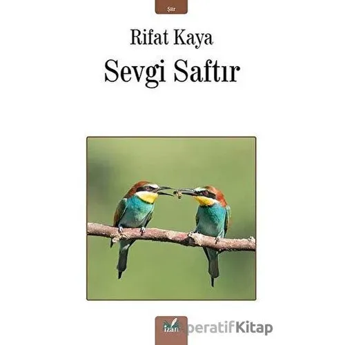 Sevgi Saftır - Rifat Kaya - İzan Yayıncılık