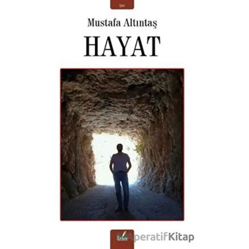 Hayat - Mustafa Altıntaş - İzan Yayıncılık