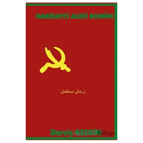 Hakikatci Alevi Komün - Derviş Keskin - Platanus Publishing