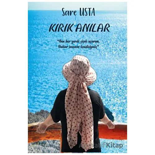 Kırık Anılar - Sare Usta - Platanus Publishing
