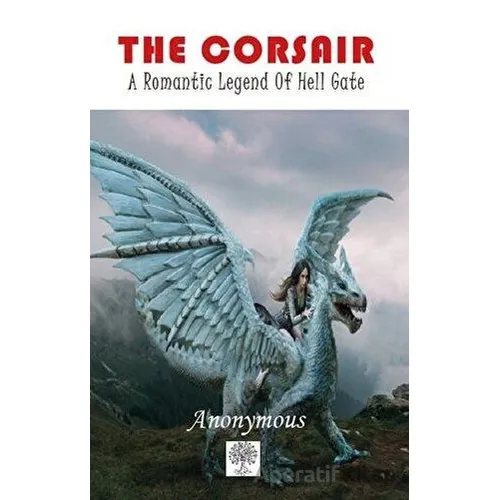 The Corsair: A Romantic Legend of Hell Gate - William Barney Allen - Platanus Publishing