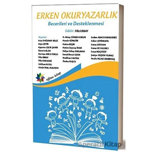 Erken Okuryazarlık Becerileri ve Desteklenmesi - Kolektif - Eğiten Kitap