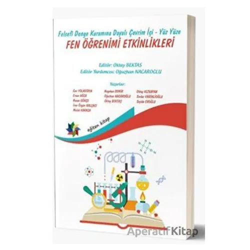 Felsefi Denge Kuramına Dayalı Çevrim İçi Ve Yüz Yüze - Fen Öğrenimi Etkinlikleri