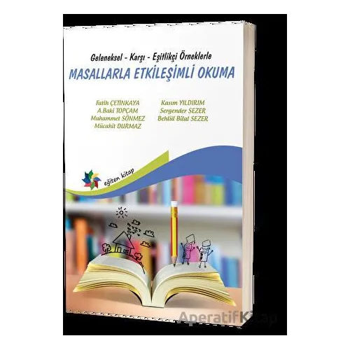 Masallarla Etkileşimli Okuma - Fatih Çetinkaya - Eğiten Kitap