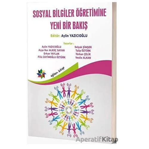 Sosyal Bilgiler Öğretimine Yeni Bir Bakış - Kolektif - Eğiten Kitap