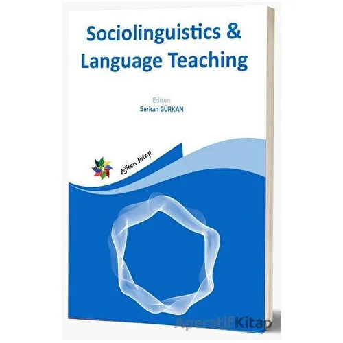 Sociolinguistics and Language Teaching - Kolektif - Eğiten Kitap