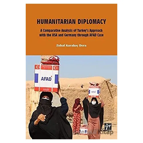 Humanitarian Diplomacy - Zuhal Karakoç Dora - Gazi Kitabevi