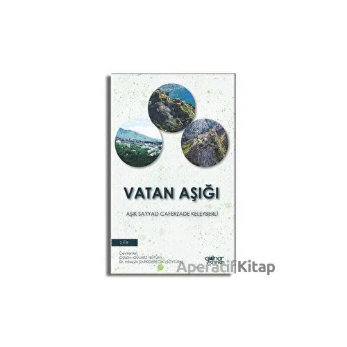 Vatan Aşığı - Aşık Sayyad Caferzade Keleyberli - Gülnar Yayınları