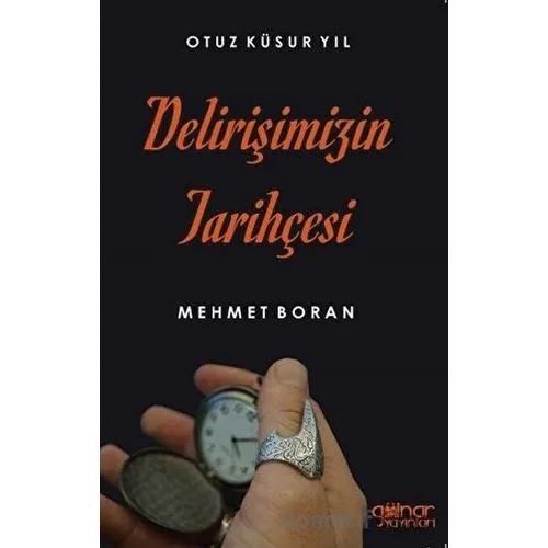 Delirişimizin Tarihçesi - Mehmet Boran - Gülnar Yayınları