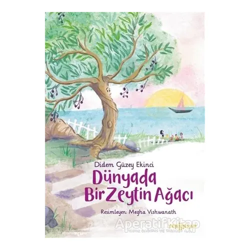 Dünyada Bir Zeytin Ağacı - Didem Güzey Ekinci - Yeni İnsan Yayınevi