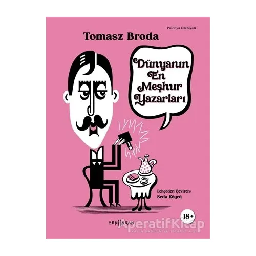 Dünyanın En Meşhur Yazarları - Tomasz Broda - Yeni İnsan Yayınevi