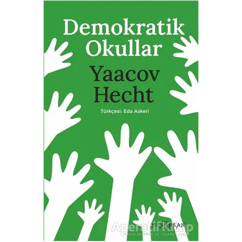 Demokratik Okullar - Yaacov Hecht - Yeni İnsan Yayınevi