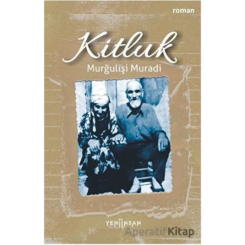 Kitluk - Murğulişi Muradi - Yeni İnsan Yayınevi