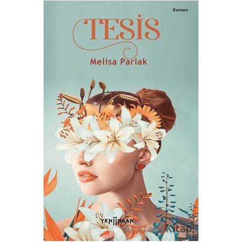 Tesis - Melisa Parlak - Yeni İnsan Yayınevi