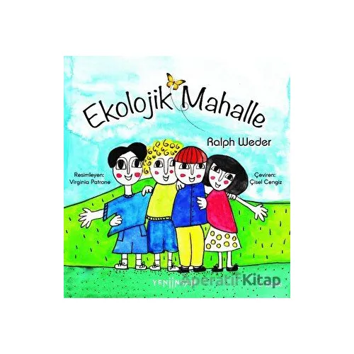 Ekolojik Mahalle - Ralph Weder - Yeni İnsan Yayınevi