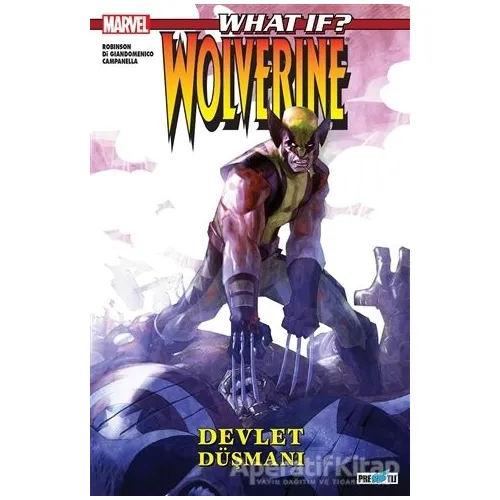 What İf ? Wolverine Devlet Düşmanı - Jimmie Robinson - Presstij Kitap