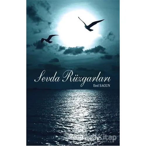 Sevda Rüzgarları - Erol Sagun - Tunç Yayıncılık