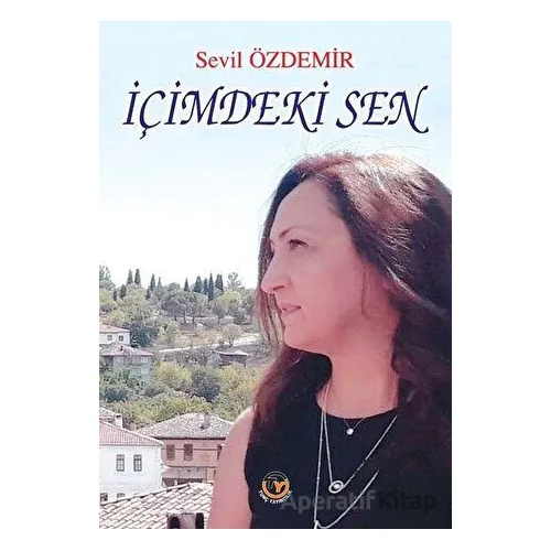 İçimdeki Sen - Sevil Özdemir - Tunç Yayıncılık