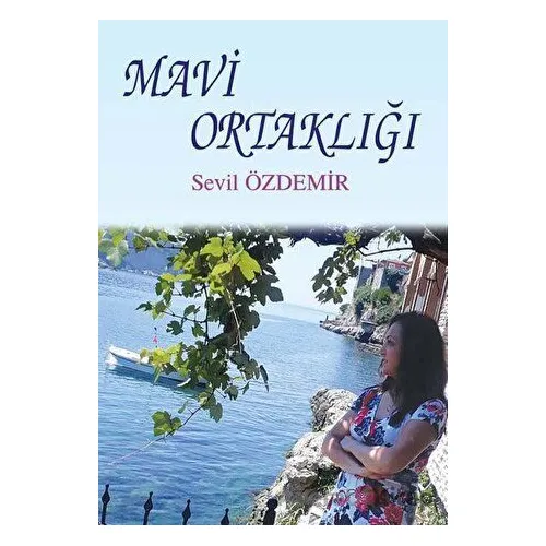 Mavi Ortaklığı - Sevil Özdemir - Tunç Yayıncılık