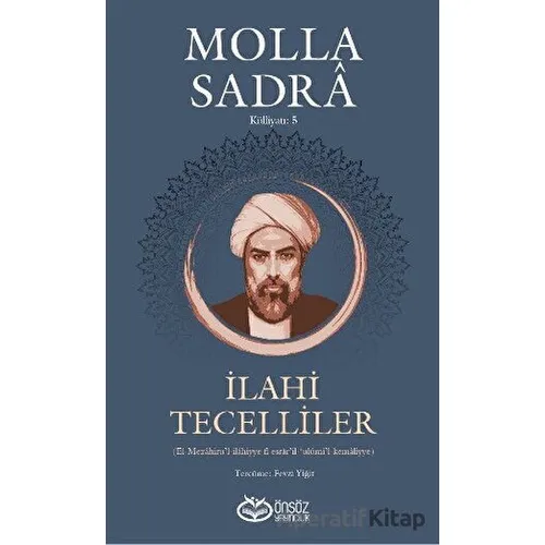 İlahi Tecelliler - Molla Sadra - Önsöz Yayıncılık