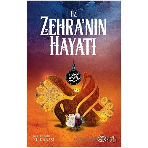 Hz. Zehranın Hayatı - Bakır Şerif Karaşi - Önsöz Yayıncılık
