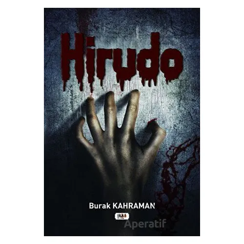 Hirudo - Burak Kahraman - Tilki Kitap