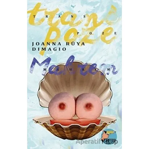 Transpoze Mahrem - Joanna Rüya Dimagio - Klaros Yayınları
