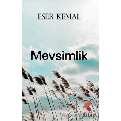 Mevsimlik - Eser Kemal - Klaros Yayınları