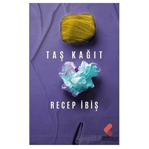 Taş Kağıt - Recep İbiş - Klaros Yayınları