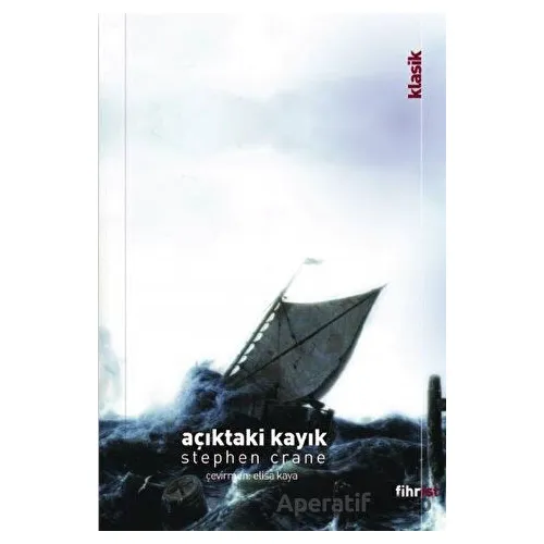 Açıktaki Kayık - Stephen Crane - Fihrist Kitap