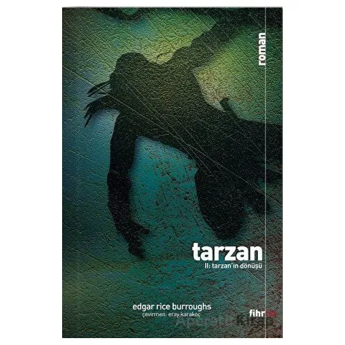 Tarzan 2: Tarzan’ın Dönüşü - Edgar Rice Burroughs - Fihrist Kitap