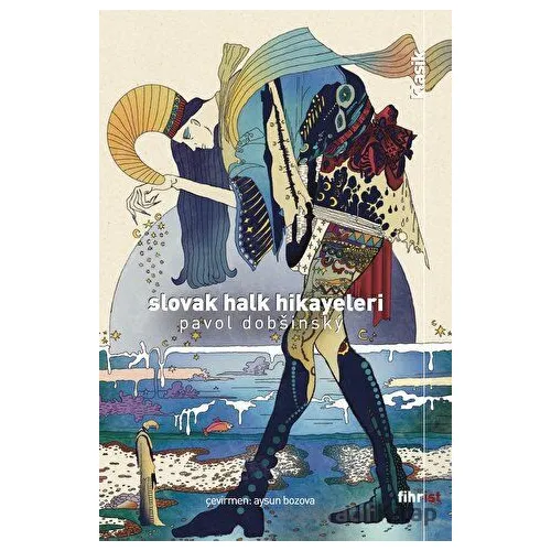 Slovak Halk Hikayeleri - Pavol Dobsinsky - Fihrist Kitap