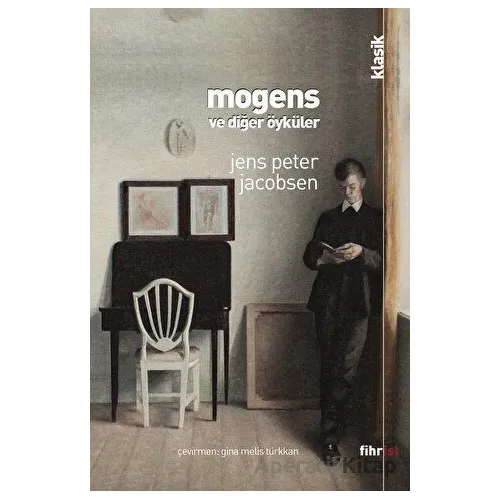 Mogens ve Diğer Öyküler - Jens Peter Jacobsen - Fihrist Kitap