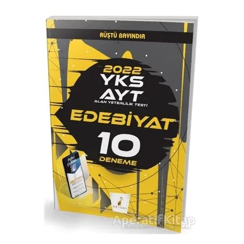 YKS AYT Edebiyat Dijital Çözümlü 10 Deneme Sınavı - Rüştü Bayındır - Pelikan Tıp Teknik Yayıncılık
