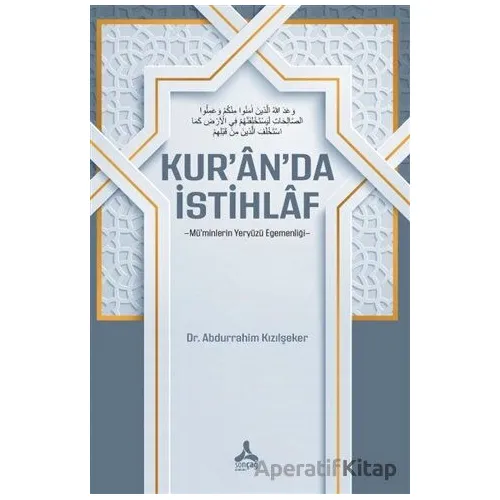 Kuranda İstihlaf - Abdurrahim Kızılşeker - Sonçağ Yayınları