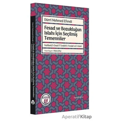 Fesad ve Bozukluğun Islahı İçin Seçilmiş Temenniler - Dürri Mehmed Efendi - Büyüyen Ay Yayınları