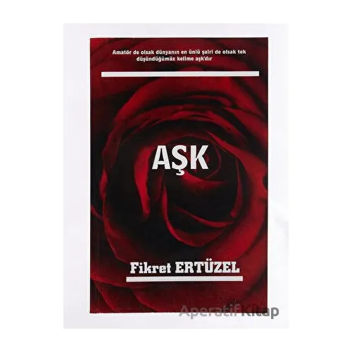Aşk - Fikret Ertuzel - Platanus Publishing