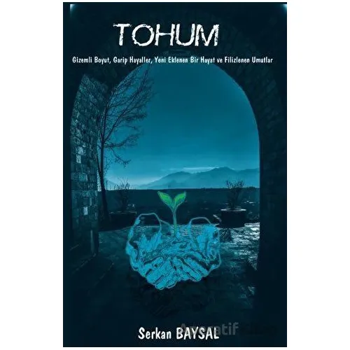 Tohum - Serkan Baysal - Platanus Publishing