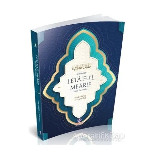 Muhtasar Letaiful Mearif; İlmin İncelikleri - İbn Receb El-Hanbeli - Nebevi Hayat Yayınları