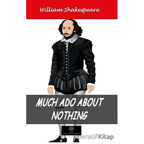 Much Ado About Nothing - William Shakespeare - Platanus Publishing