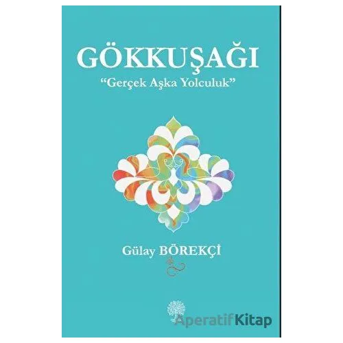 Gökkuşağı - Gülay Börekçi - Platanus Publishing
