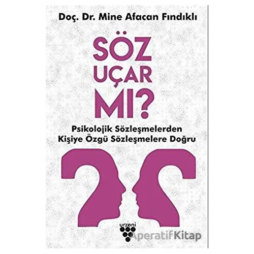Söz Uçar mı? - Mine Afacan Fındıklı - Urzeni Yayıncılık