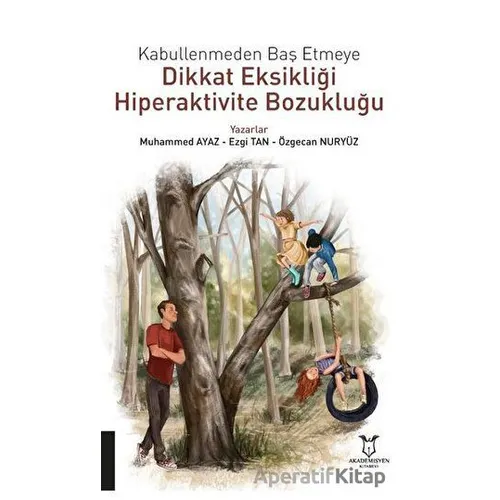 Kabullenmeden Baş Etmeye Dikkat Eksikliği Hiperaktivite Bozukluğu